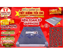 Nệm Foam Ép Cao Cấp Sapphire