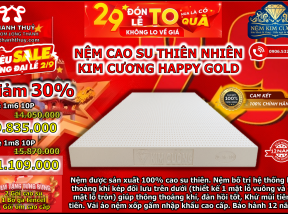 Giảm 30% Nệm Cao Su thiên Nhiên Kim Cương Happy Gold