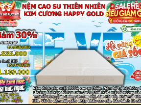 Giảm 30% Nệm Cao Su thiên Nhiên Kim Cương Happy Gold