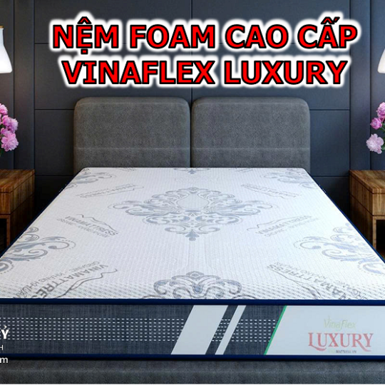 Nệm Foam Cao Cấp Vinaflex Luxury